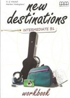 New Destinations Interm. B1 Workbook Zeszyt Ćwiczeń