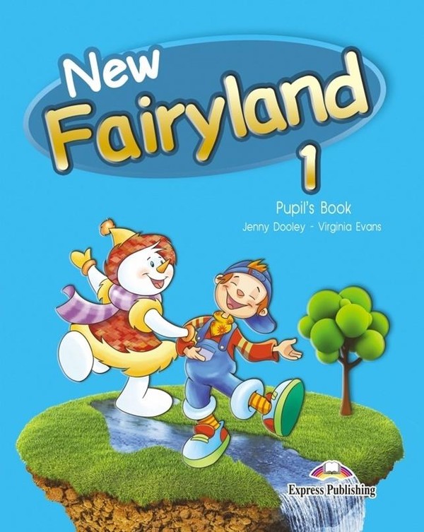New Fairyland 1. Pupil`s book Podręcznik nowa podstawa programowa - wyd. 2019