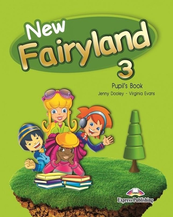 New Fairyland 3. Pupil`s book Podręcznik nowa podstawa programowa - wyd. 2019