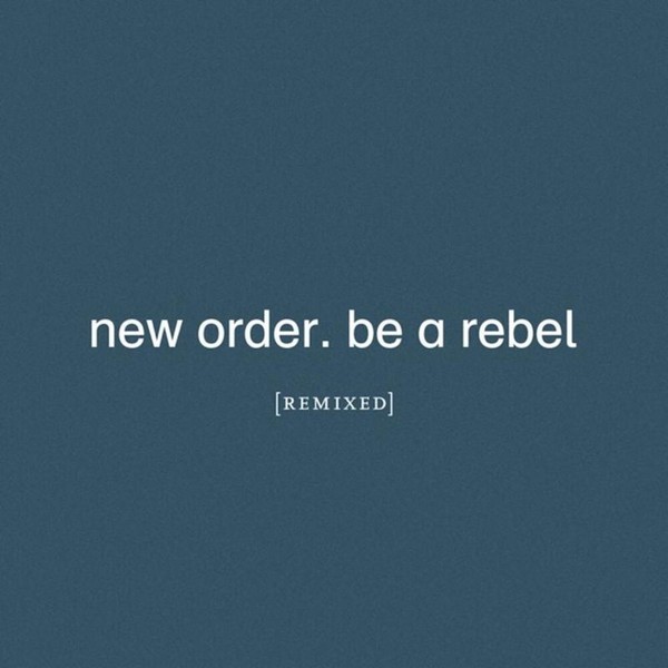 Be A Rebel Remixed (Vinyl)