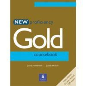 New Proficiency GOLD. Coursebook Podręcznik