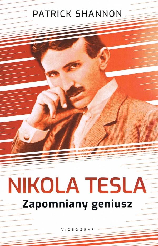 Nicola Tesla Zapomniany geniusz