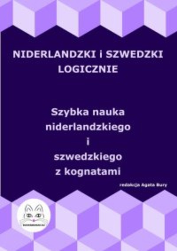 Niderlandzki i szwedzki logicznie. Szybka nauka niderlandzkiego i szwedzkiego z kognatami - pdf