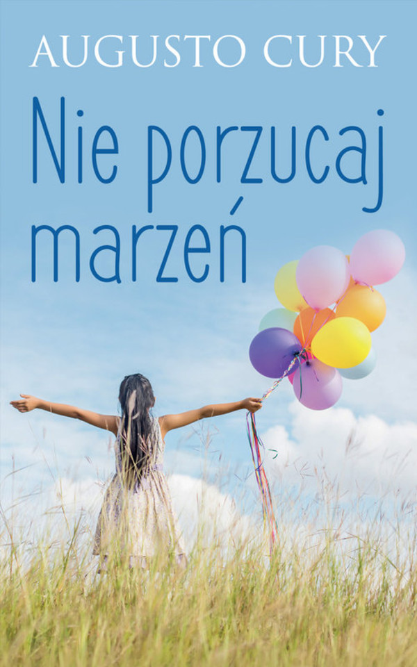 Nie porzucaj marzeń