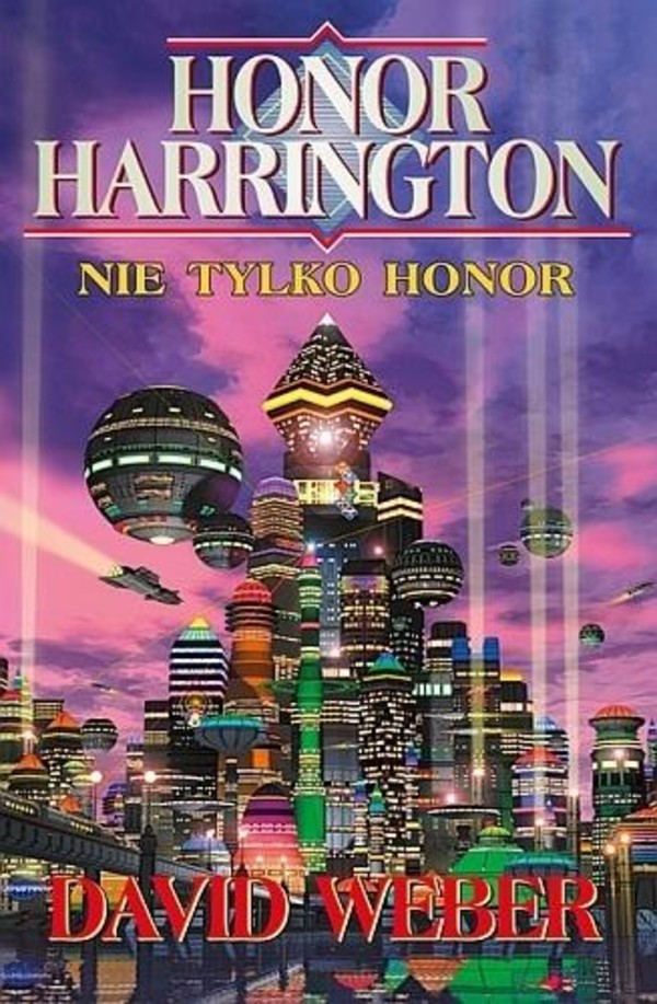 NIE TYLKO HONOR seria Honor Harrington