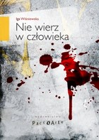 Nie wierz w człowieka