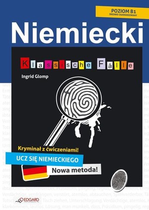 Niemiecki. Klassische Falle Kryminał z ćwiczeniami Poziom B1