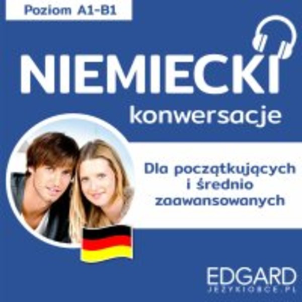Niemiecki. - Audiobook mp3 Konwersacje dla znających podstawy i średnio zaawansowanych