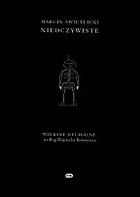 Nieoczywiste. Wiersze religijne według Wojciecha Bonowicza