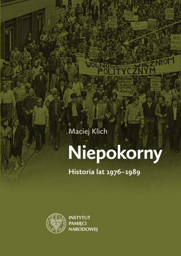 NIepokorny Historia z lat 1976-1989