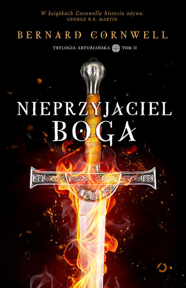 Nieprzyjaciel Boga Trylogia arturiańska Tom 2