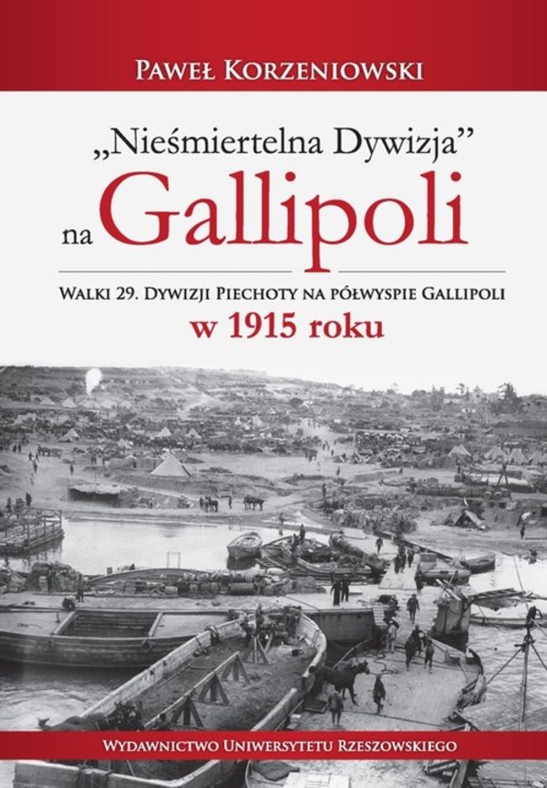 `Nieśmiertelna dywizja` na Gallipoli