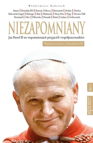 Niezapomniany Jan Paweł II we wspomnieniach przyjaciół i współpracowników