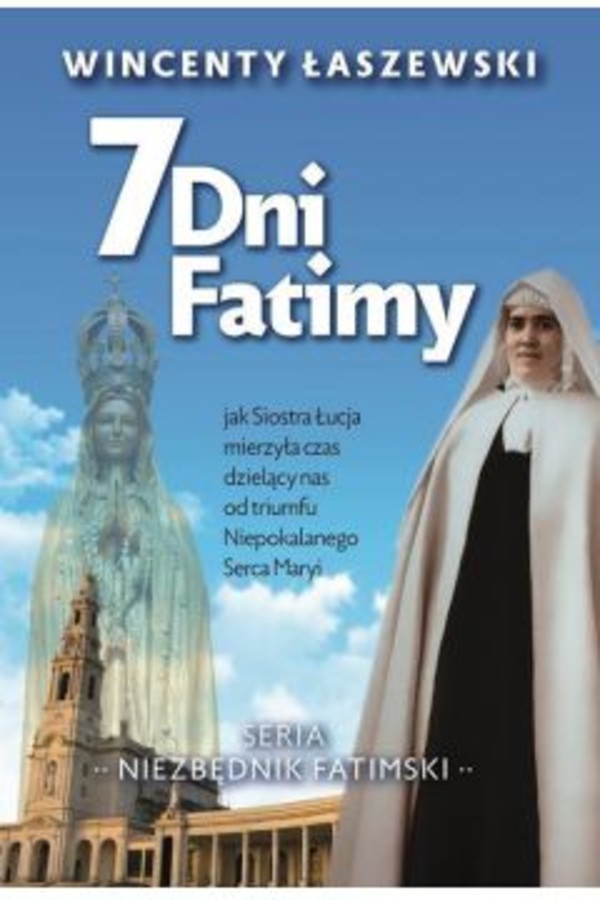 Niezbędnik Fatimski. 7 dni Fatimy