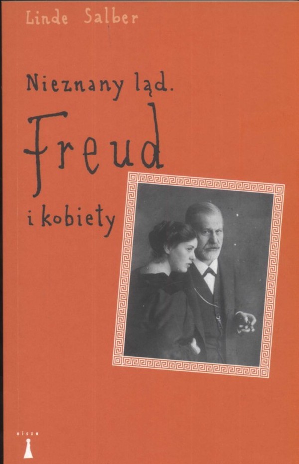 Nieznany ląd. Freud i kobiety