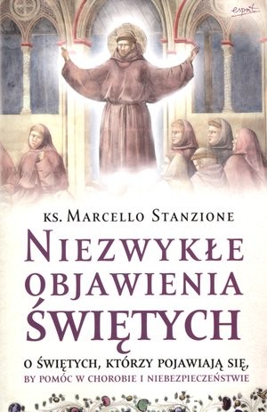 Niezwykłe objawienia świętych