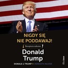 Nigdy się nie poddawaj! Receptura sukcesu Donald Trump - Audiobook mp3