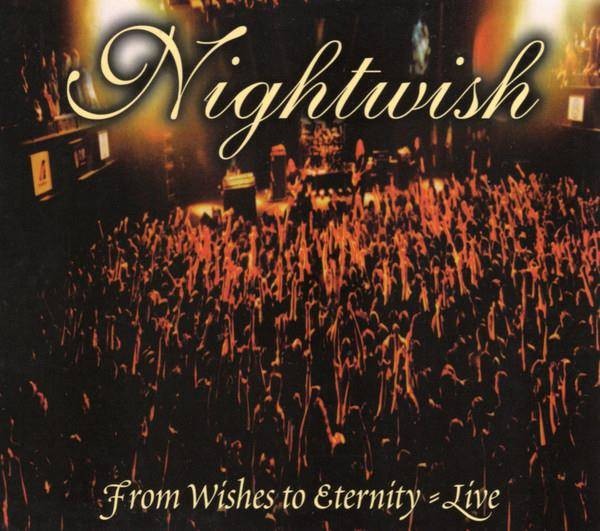 From Wishes To Eternity - Live