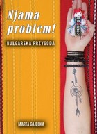 Njama problem! Bułgarska przygoda - mobi, epub