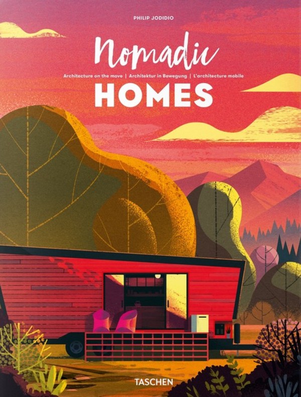 Nomadic Homes Architecture on the move