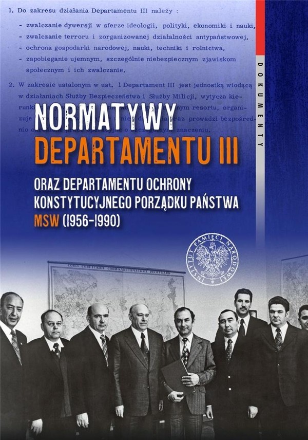 Normatywy Departamentu III oraz Departamentu Ochrony Konstytucyjnego Porządku Państwa MSW (1956-1989)