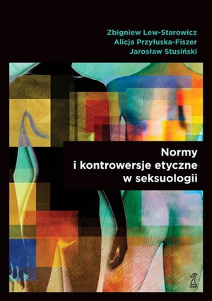 Normy i kontrowersje etyczne w seksuologii