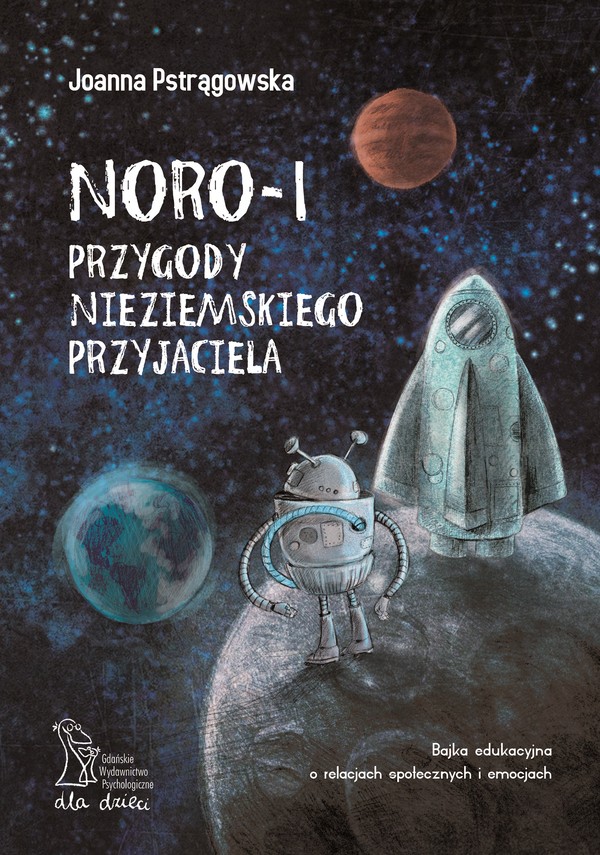 Noro-1. Przygody nieziemskiego przyjaciela