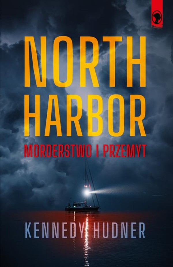 North Harbor: Morderstwo i przemyt - mobi, epub