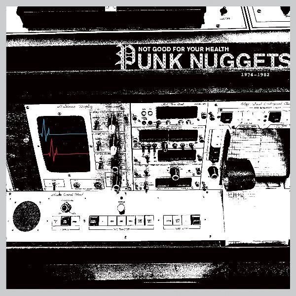 Not Good For Your Health: Punk Nuggets 1972-1984 (vinyl)