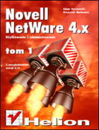 Novell Netware 4 - użytkowanie i administrowanie t. I, - wyd. II, z uwzględ. wersji 4.11