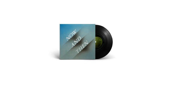 Now & Then (7 inch vinyl)