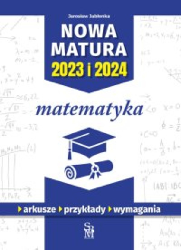 Nowa matura 2023 i 2024. Matematyka - pdf