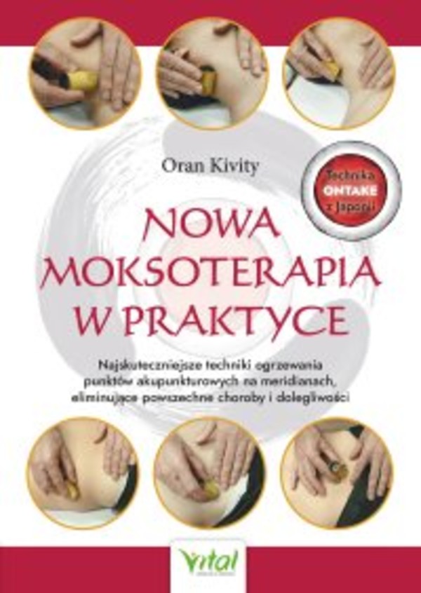 Nowa moksoterapia w praktyce - mobi, epub, pdf