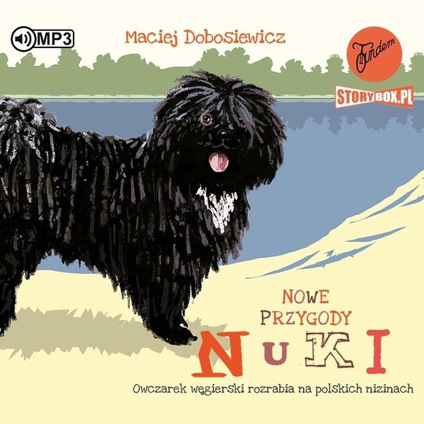 Nowe przygody Nuki. Owczarek węgierski rozrabia na polskich nizinach Audiobook CD MP3