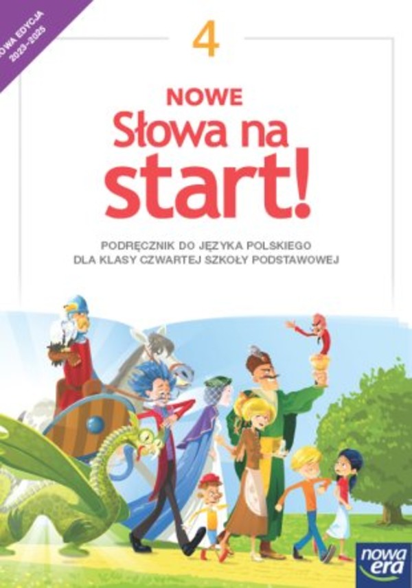 NOWE Słowa na start! 4. NEON. Podręcznik do języka polskiego dla klasy czwartej szkoły podstawowej Nowa edycja 2023-2025