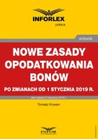 Okładka:Nowe zasady opodatkowania bonów po zmianach od 1 stycznia 2019 r. 