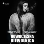 Nowoczesna niewolnica - Audiobook mp3