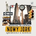 Nowy Jork. Opowieści o mieście - Audiobook mp3