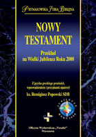Nowy Testament przekład na wielki Jubileusz roku 2000