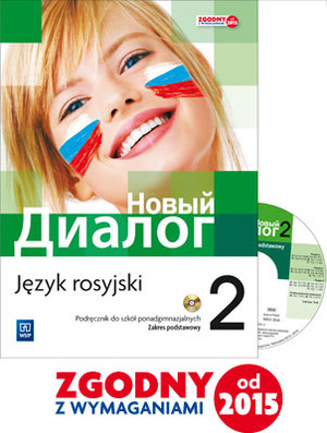 Nowyj Dialog 2. Język rosyjski. Podręcznik dla szkół ponadgimnazjalnych + CD. Zakres podstawowy