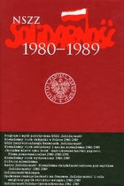 NSZZ Solidarność 1980-1989 Tom 2
