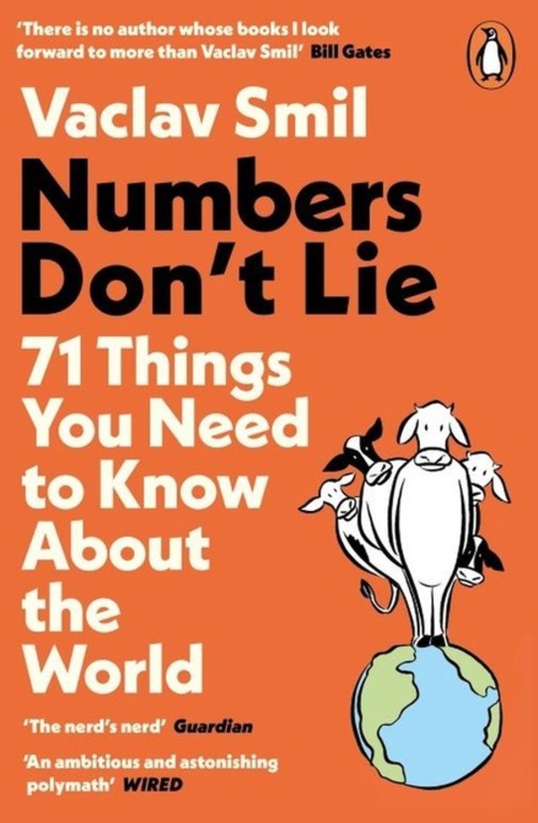 Numbers Don`t Lie 71 Things You Need to Know About the World