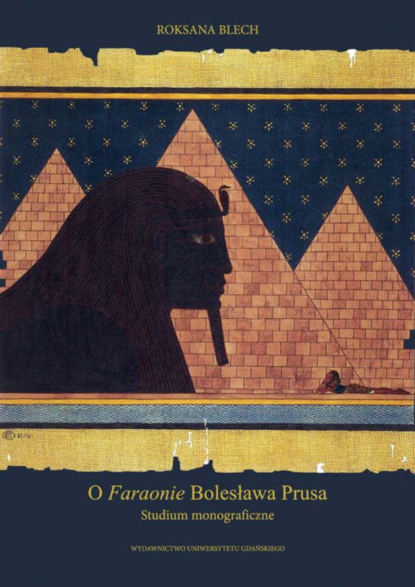O `Faraonie` Bolesława Prusa Studium monograficzne