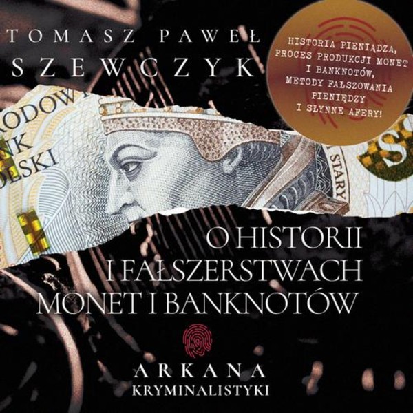O historii i fałszerstwach monet i banknotów - Audiobook mp3