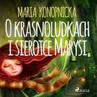 O krasnoludkach i sierotce Marysi - Audiobook mp3