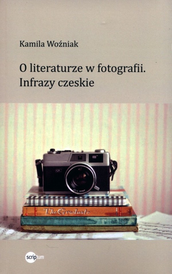 O literaturze w fotografii Infrazy czeskie