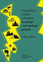 O pożytkach z badań z dziedziny socjologii i antropologii polityki - 03 Sakralne aspekty komunistycznego życia społecznego. Esej z antropologii kultury