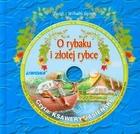 O rybaku i złotej rybce Słuchowisko + CD