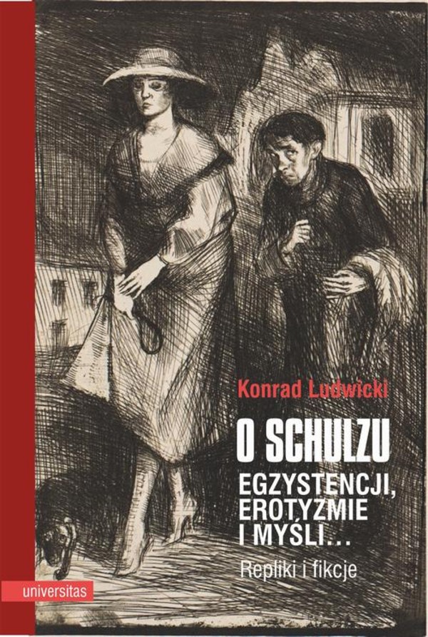 O Schulzu - mobi, epub, pdf Egzystencji, erotyzmie i myśli. Repliki i fikcje