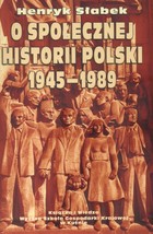 O społecznej historii Polski 1945-1989 - pdf